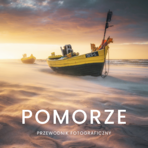 POMORZE - 100 lokalizacji fotograficznych + dostęp do mapy Google